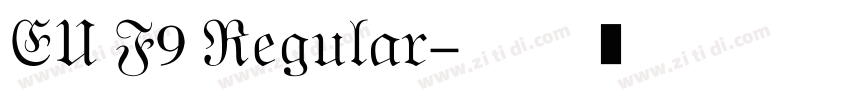 EU F9 Regular字体转换
